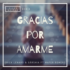 Gracias Por Amarme (Allan Quiroa Remix) [Descarga Gratuita]