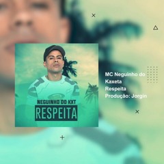 MC Neguinho do Kaxeta - Nunca Serei Moda (Áudio Oficial) Jorgin
