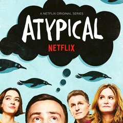 Atypical - (Not official) Extended Intro (Dan Romer)