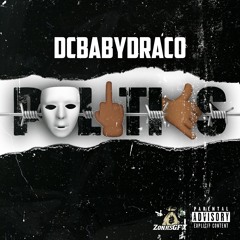 Dc Baby Draco - Politics