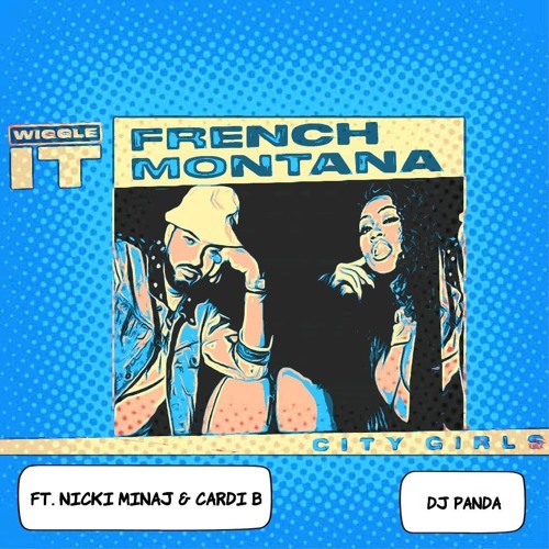 French Montana Ft City Girls