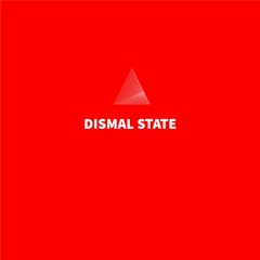 Dismal State EP