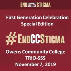 #EndCCStigma - Owens First Generation Day 2019