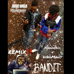 Bandit Remix By KingMahj x YvngDr3co