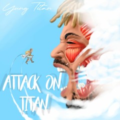 Yung Titan - Attack