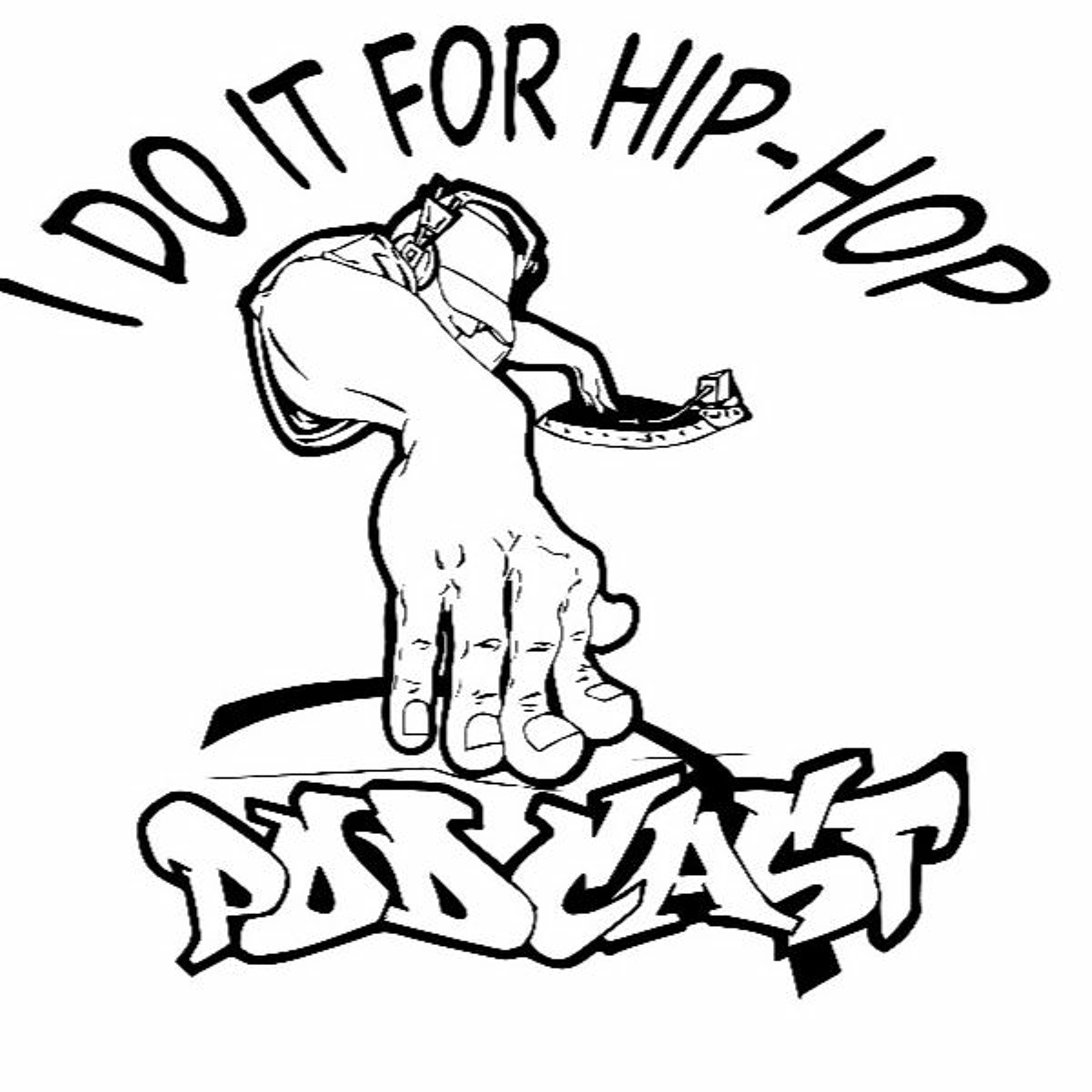 I Do It For Hiphop Podcast
