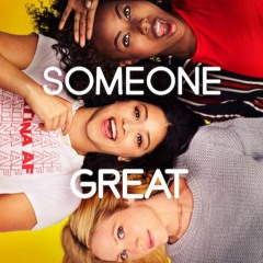 Someone Great on Netflix