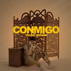 YOUNG RICHHH - CONMIGO