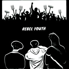 Rebel Youth (Feat. Kvng Tulip X Lucixx)(Prod. Jack Marlow)