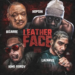 Bizarre - Leather Face (feat. Hopsin, King Gordy & Lazarus)