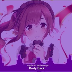 Nightcore - Body Back