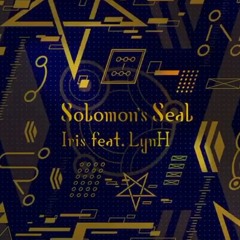 【SEVEN's CODE / vivid/statis】Solomon's Seal (feat. LynH)