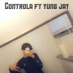 Controla feat. Yung Jay (Prod. Dopelord Mike)