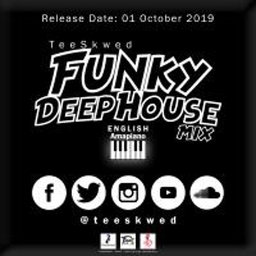 Deep House Mix (English Amapiano) Mix 2019