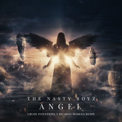 Nasty Boyz - Angel (Crude Intentions & Ricardo Moreno Remix) [FREE DOWNLOAD]