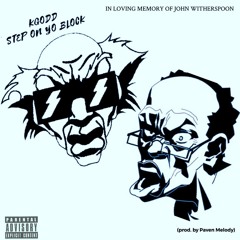 Step On Yo Block (Prod. Paven Melody)