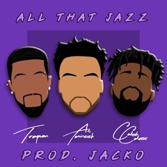 All That Jazz [REMIX] (feat. Troyman & Caleb Colossus)