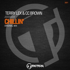 Terry Lex & CC Brown - Chillin (Original Mix)