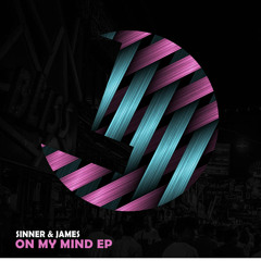 Sinner & James - On My Mind (Original Mix) [LouLou Records]