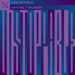 LNY TNZ - Unstoppable (Ft. Talksick)