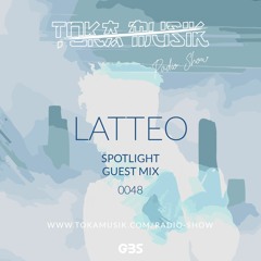 Toka Mix 48: Latteo // Free DL