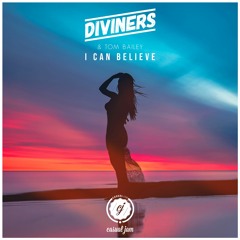 Diviners & Tom Bailey - I Can Believe