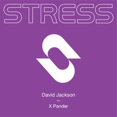David Jackson - X-Pander [Out now]