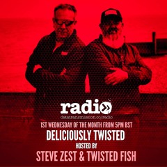 Deliciously Twisted with Steve Zest & Twisted Fish EP5