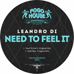 LEANDRO DI - Need To Feel It (Original Mix) PHR204 ll POGO HOUSE