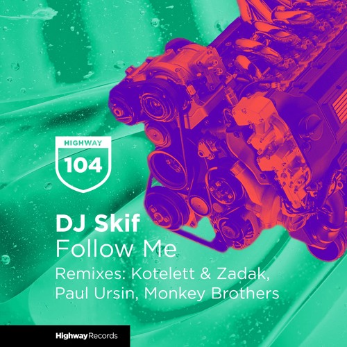 DJ Skif — Follow Me (Original Mix)