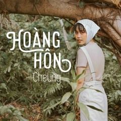 HOÀNG HÔN - CHEUNG