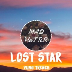 Yung Trench - Lost Star
