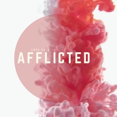 Afflicted (Original Mix)