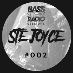 BassStream Sessions #OO2 (Mixed By Ste Joyce)