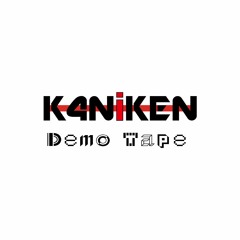 K4niKen - Demo tape