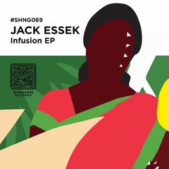 1.Jack Essek - Infusion