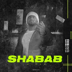 Dieng - SHABAB  (1.1x Sped up + Reverb)