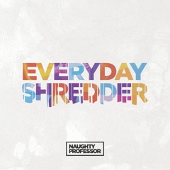 Everyday Shredder