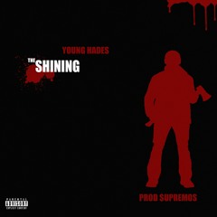 Young Hades - The Shining (prod. $upremos)