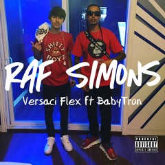 Raf Simons ft Babytron