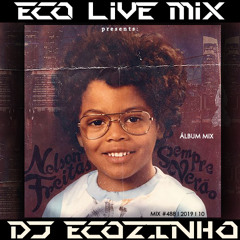 Nelson Freitas - Sempre Verão ( 2019) Album Mix - Eco Live Mix Com Dj Ecozinho