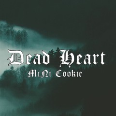 DEAD HEART (Prod. 16preme)