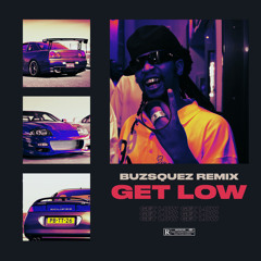 Lil Jon & The East Side Boyz - Get Low (Buzsquez Remix)