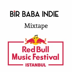 Bir Baba Indie Mixtape For Red Bull Music Festival