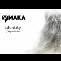 MAKA - IDENTITY