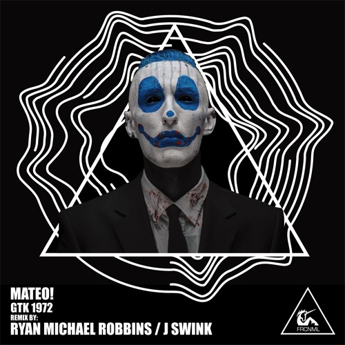 Mateo! - GTK 1972 (Original Mix)