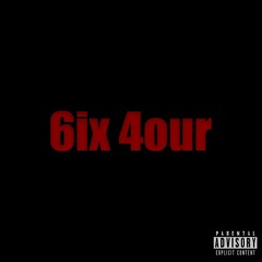 6ix 4our (prod. @BeatsbyTrain)