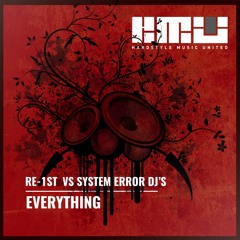 Re-1st vs System Error DJs - Everything