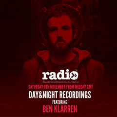 Day&Night Recordings Radioshow Episode 113 Featuring Ben Klarren