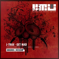 J-Trax - Get Mad
